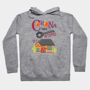 Corona virus Keyword "STAY AT HOME". Hoodie